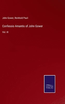 bokomslag Confessio Amantis of John Gower