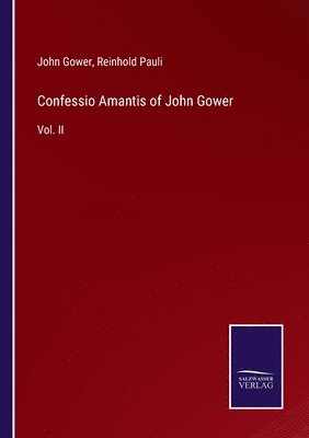 Confessio Amantis of John Gower