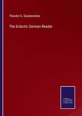 bokomslag The Eclectic German Reader