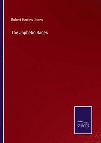 bokomslag The Japhetic Races