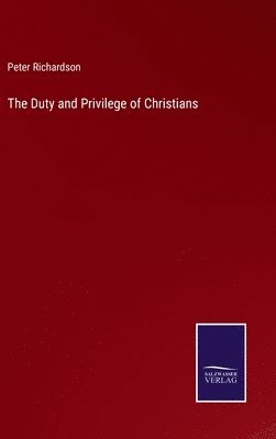 Duty and Privilege of Christians