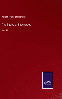 Squire of Beechwood