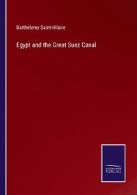 bokomslag Egypt and the Great Suez Canal