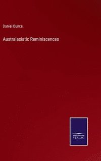 bokomslag Australasiatic Reminiscences