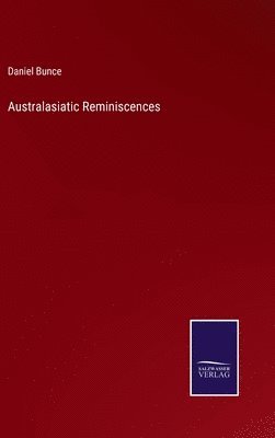 Australasiatic Reminiscences 1