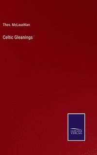 bokomslag Celtic Gleanings