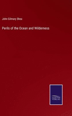 Perils of the Ocean and Wilderness 1