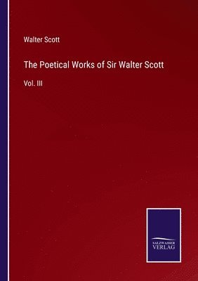 Poetical Works of Sir Walter Scott