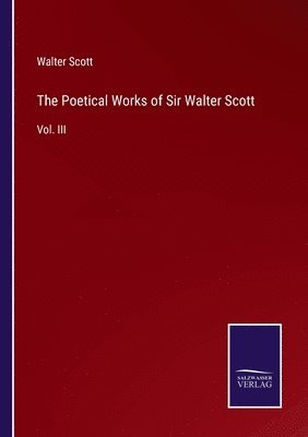 The Poetical Works of Sir Walter Scott 1