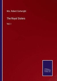 bokomslag The Royal Sisters