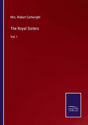 The Royal Sisters 1