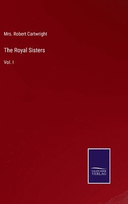 bokomslag The Royal Sisters