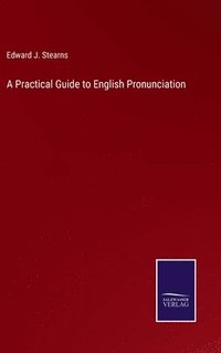 bokomslag Practical Guide to English Pronunciation