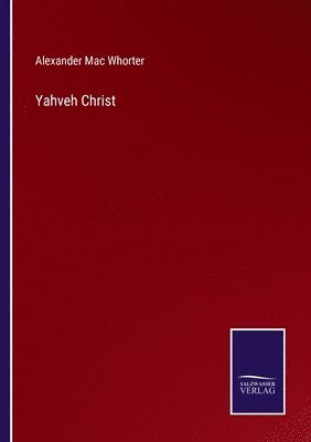 bokomslag Yahveh Christ
