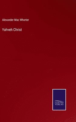 bokomslag Yahveh Christ