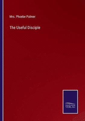 The Useful Disciple 1