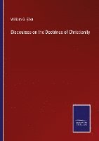 Discourses on the Doctrines of Christianity 1