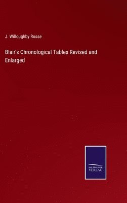 Blair's Chronological Tables Revised and Enlarged 1