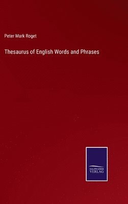 bokomslag Thesaurus of English Words and Phrases