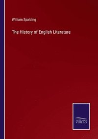 bokomslag The History of English Literature