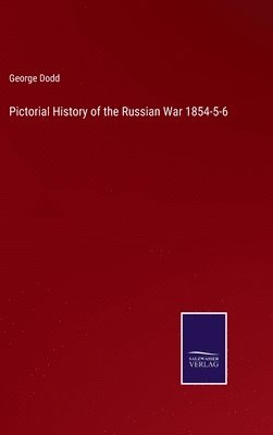 bokomslag Pictorial History of the Russian War 1854-5-6