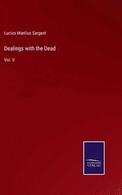 Dealings with the Dead 1