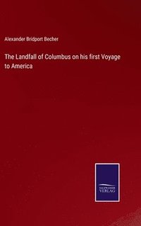 bokomslag The Landfall of Columbus on his first Voyage to America