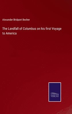 bokomslag The Landfall of Columbus on his first Voyage to America