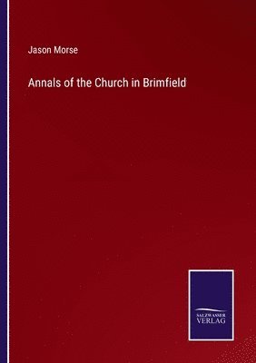 Annals of the Church in Brimfield 1