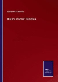 bokomslag History of Secret Societies