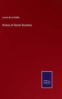 bokomslag History of Secret Societies