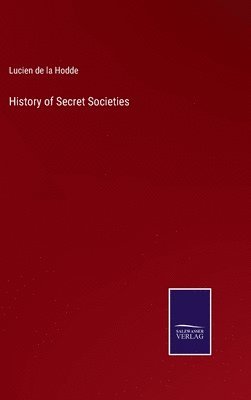 History of Secret Societies 1