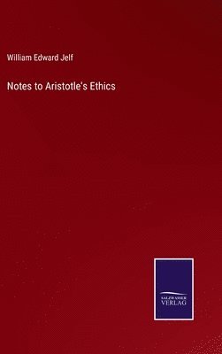 bokomslag Notes to Aristotle's Ethics