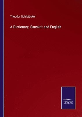 bokomslag Dictionary, Sanskrit and English