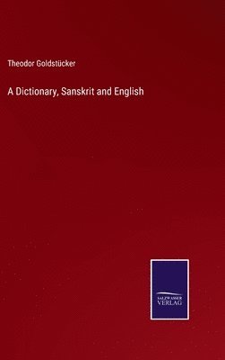 bokomslag Dictionary, Sanskrit and English