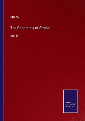 bokomslag The Geography of Strabo