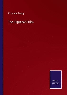 The Huguenot Exiles 1