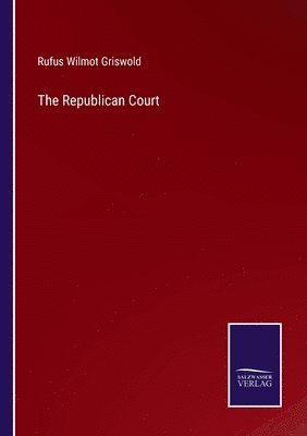 The Republican Court 1