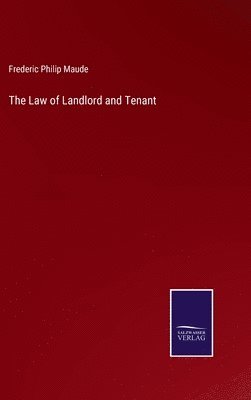 Law of Landlord and Tenant