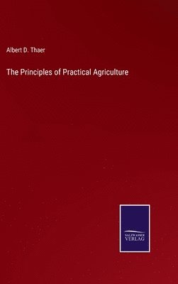 bokomslag Principles of Practical Agriculture