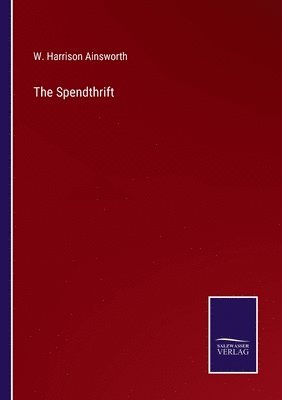 The Spendthrift 1