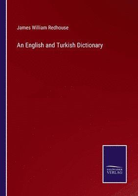 bokomslag An English and Turkish Dictionary