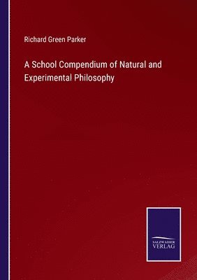 School Compendium of Natural and Experimental Philosophy
