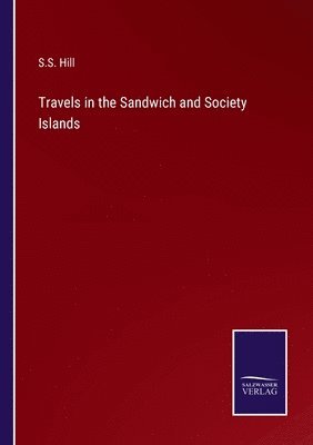 bokomslag Travels in the Sandwich and Society Islands