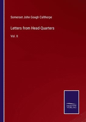 Letters from Head-Quarters 1