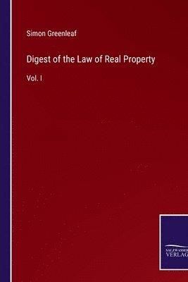 bokomslag Digest of the Law of Real Property