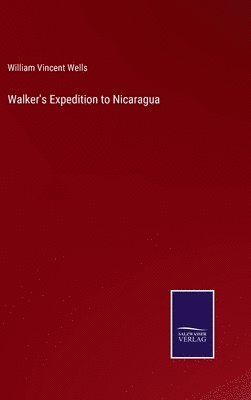 bokomslag Walker's Expedition to Nicaragua