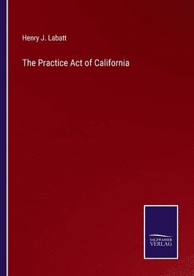 The Practice Act of California 1