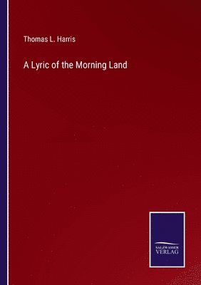 A Lyric of the Morning Land 1