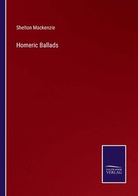 bokomslag Homeric Ballads